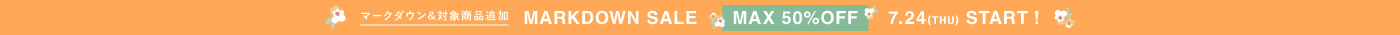 MARK DOWN SALE MAX 50%OFF
