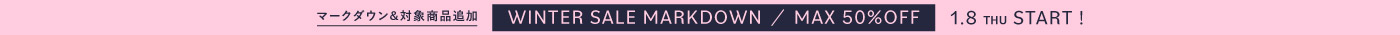 WINTER SALE MARKDOWN MAX50%OFF