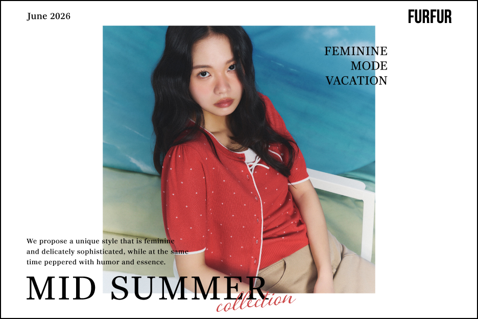 MID SUMMER COLLECTION