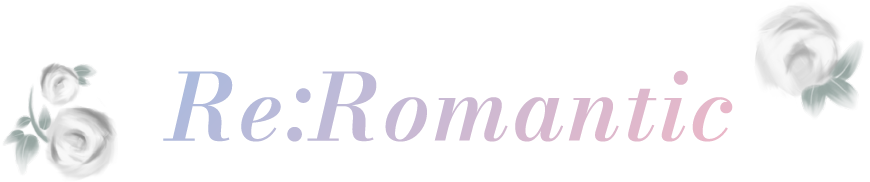 Re:Romantic