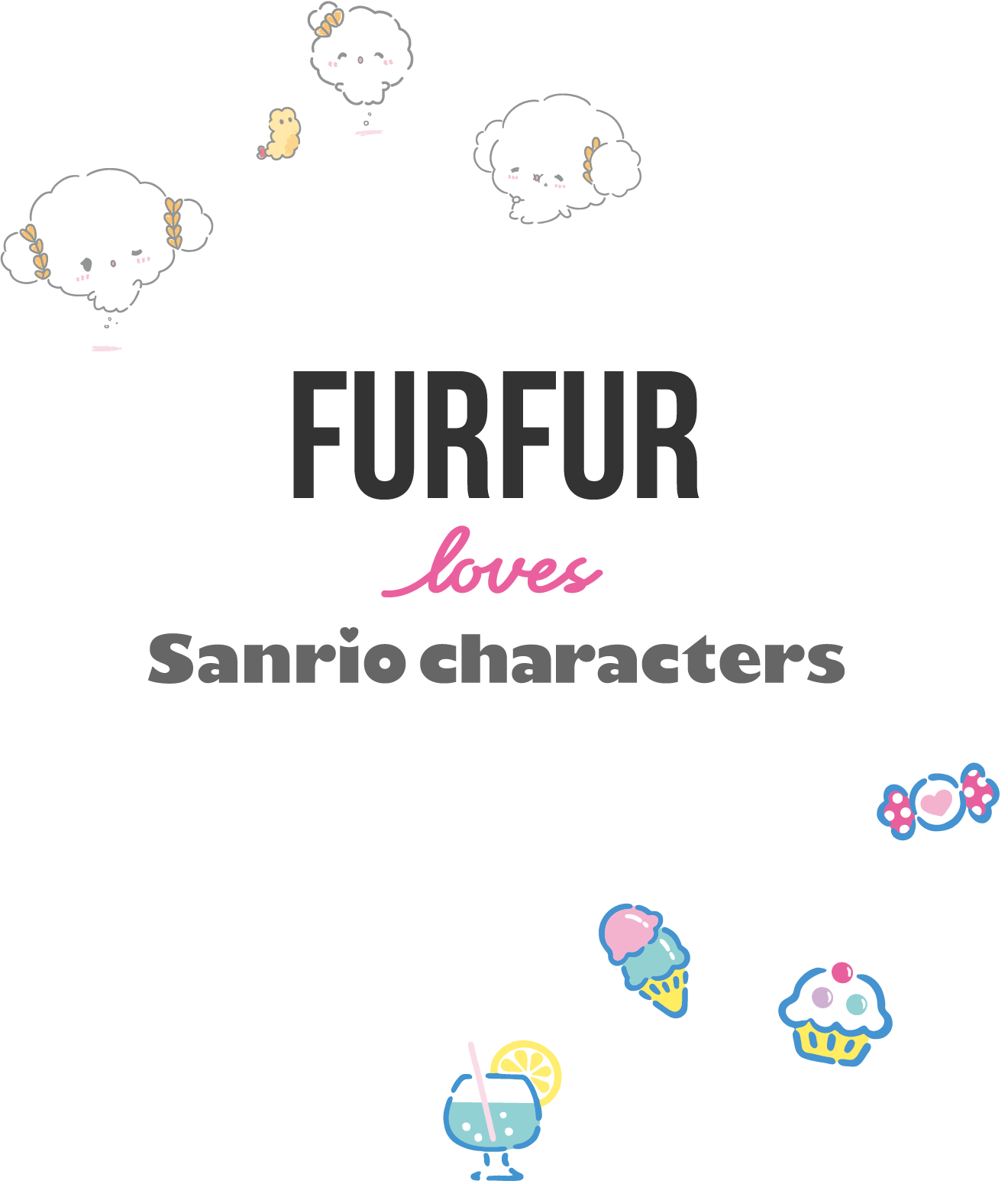 FURFUR loves sanrio characters