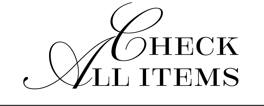 CHECK ALL ITEMS