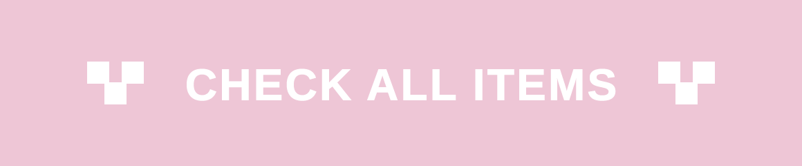 CHECK ALL ITEMS