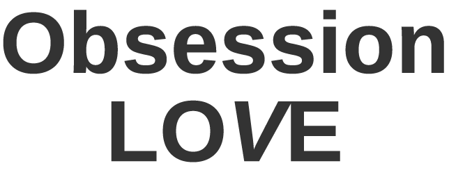 Obsession LOVE